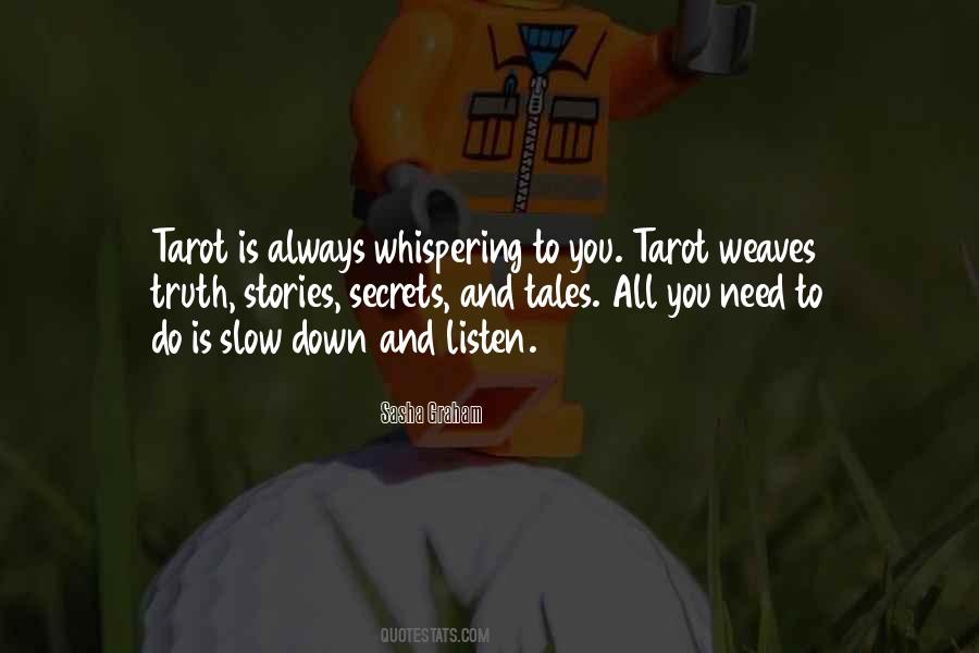 I Need To Slow Down Quotes #662902