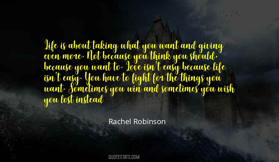 You Have To Fight For What You Want Quotes #1685283
