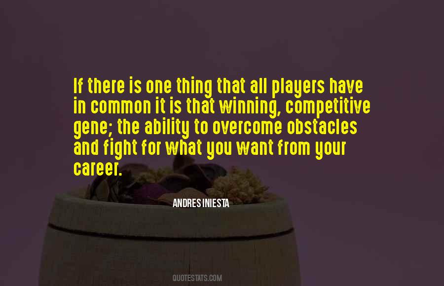 You Have To Fight For What You Want Quotes #624409
