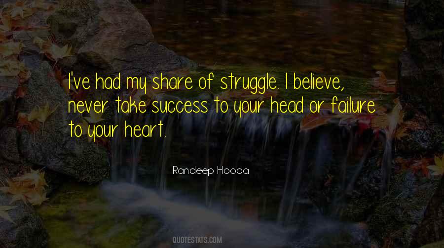 Your Success Or Failure Quotes #556456