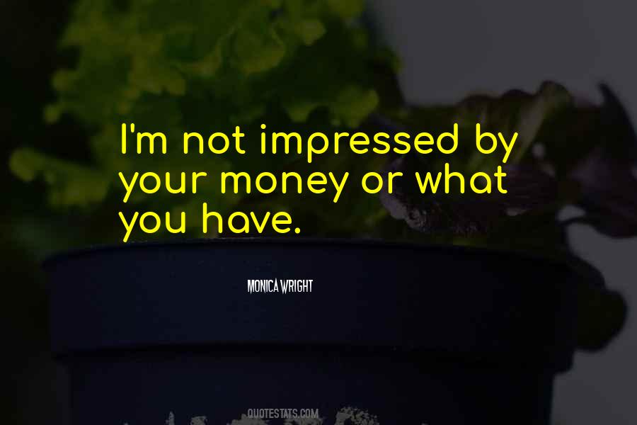 Impressed By You Quotes #167619