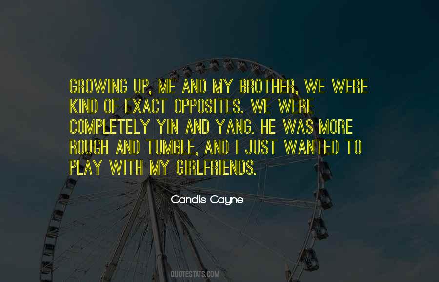 Brother Up Quotes #260108