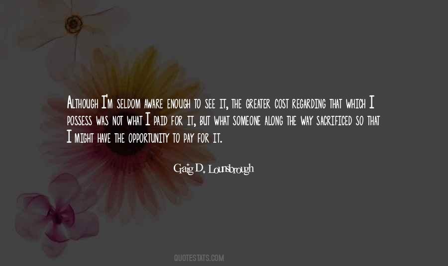 Giving Sacrifice Quotes #1466687