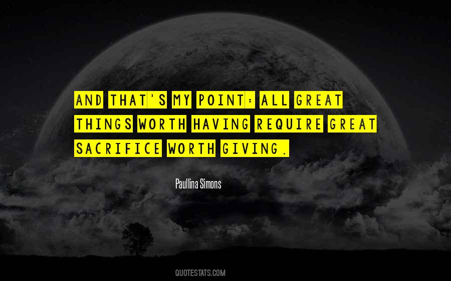 Giving Sacrifice Quotes #1649390