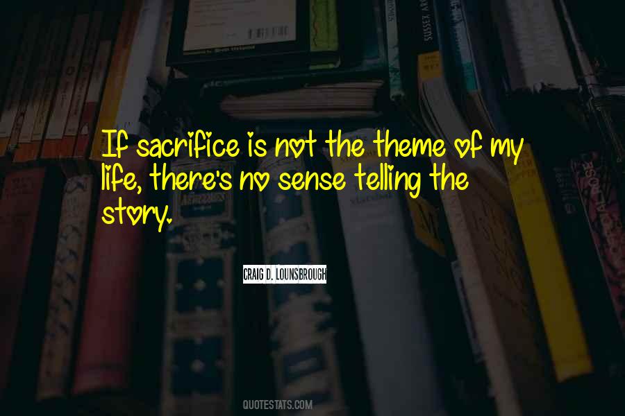 Giving Sacrifice Quotes #1872314