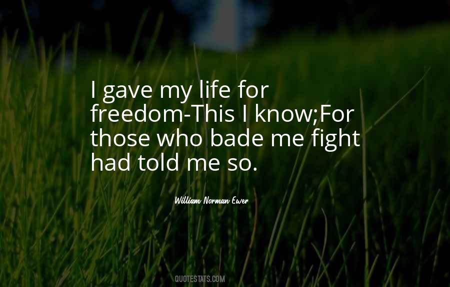 Fighting For His Life Quotes #101850