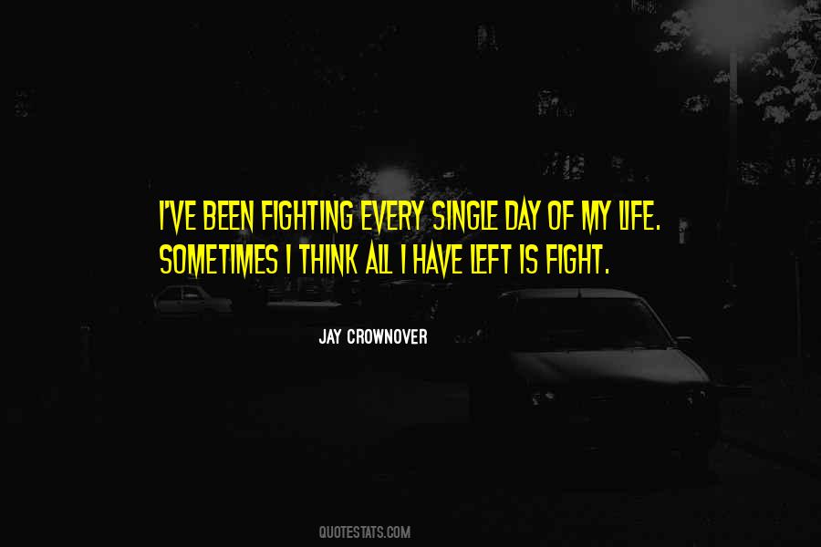 Fighting For His Life Quotes #12279