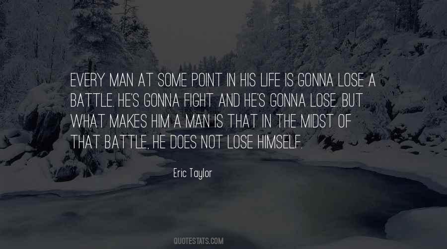 Fighting For His Life Quotes #124300