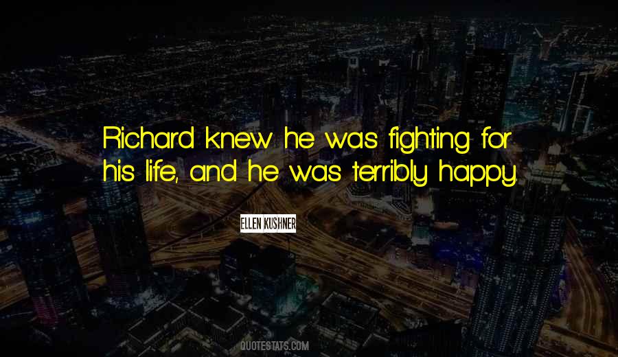 Fighting For His Life Quotes #655707