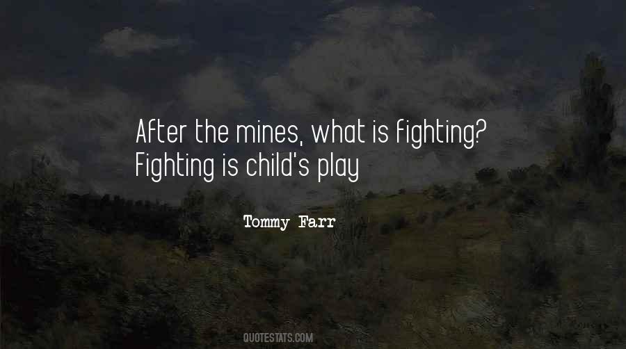Fighting For My Child Quotes #1726963