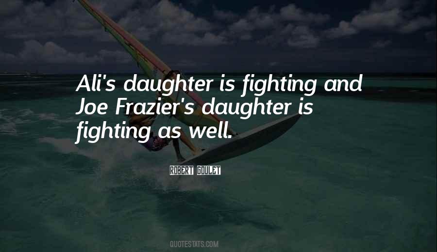 Fighting For My Daughter Quotes #1021478