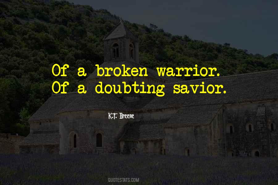 Broken Warrior Quotes #1143673