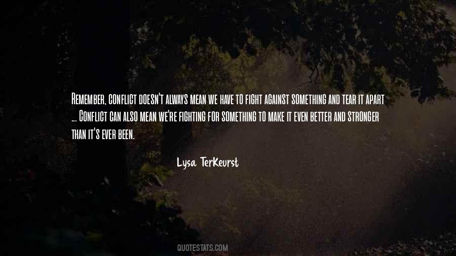 Fighting For Something Quotes #1059619