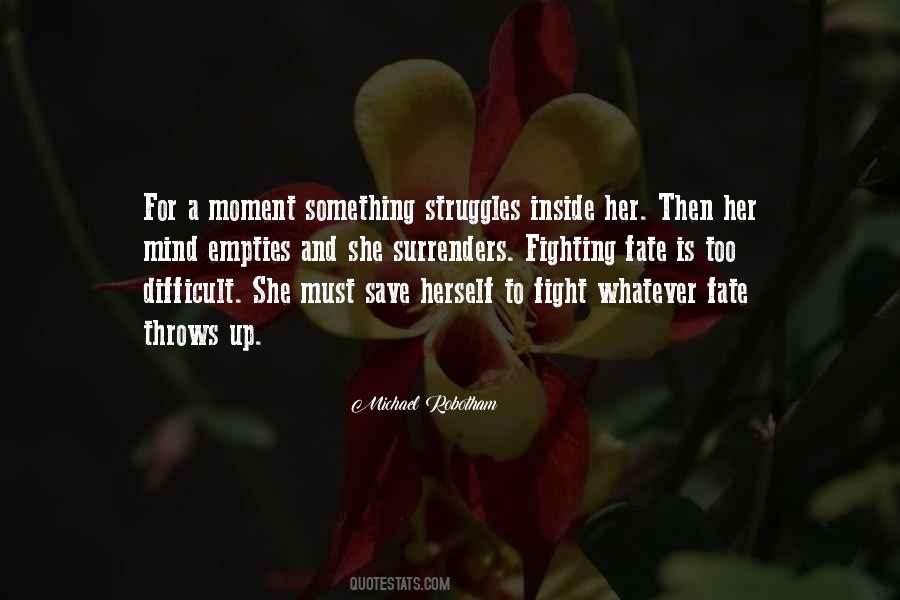 Fighting For Something Quotes #1081213