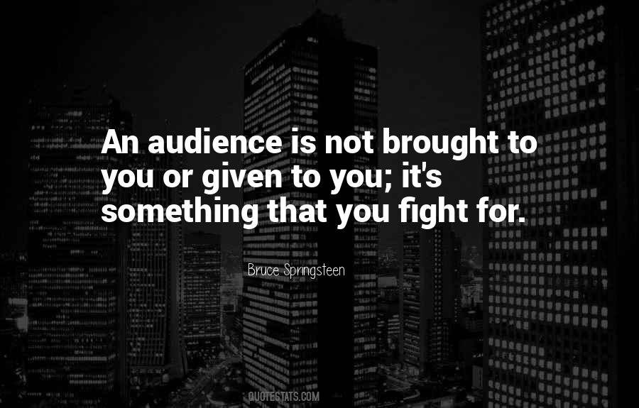 Fighting For Something Quotes #1088955