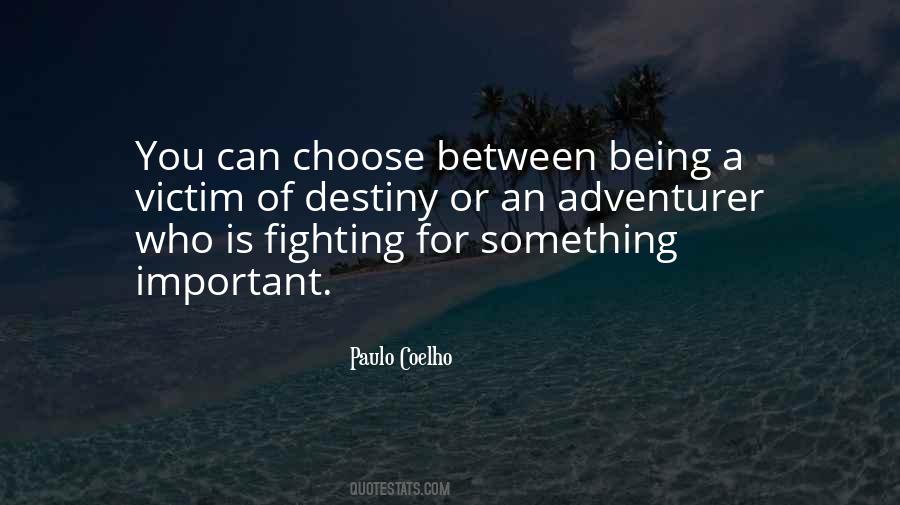 Fighting For Something Quotes #1393853