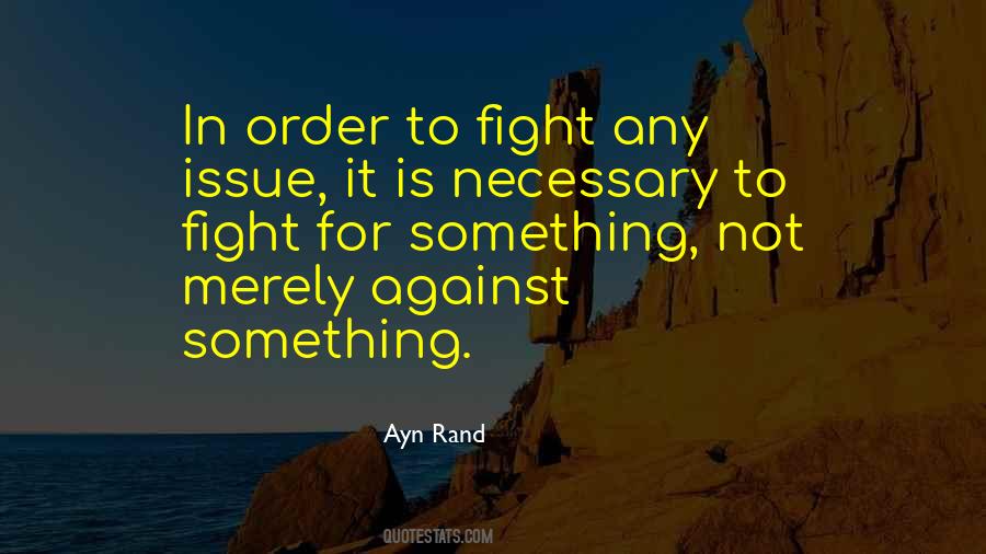 Fighting For Something Quotes #1430362