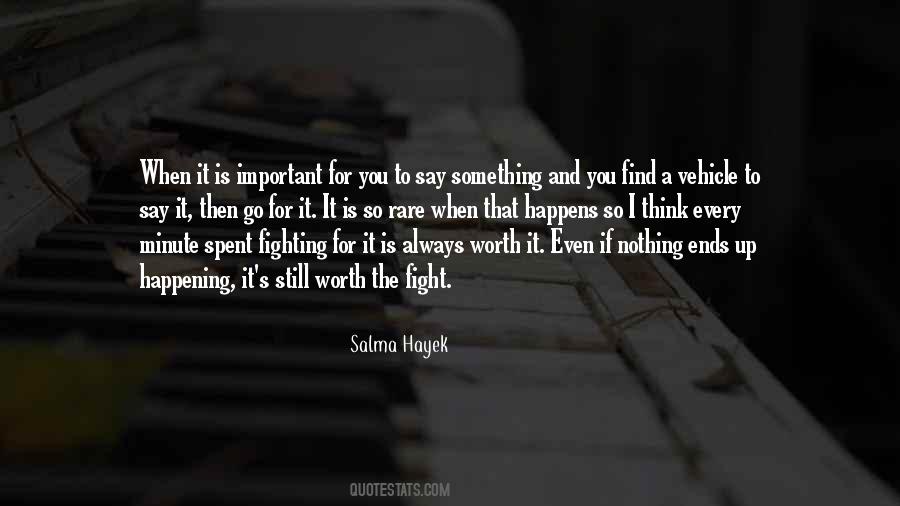 Fighting For Something Quotes #1630511