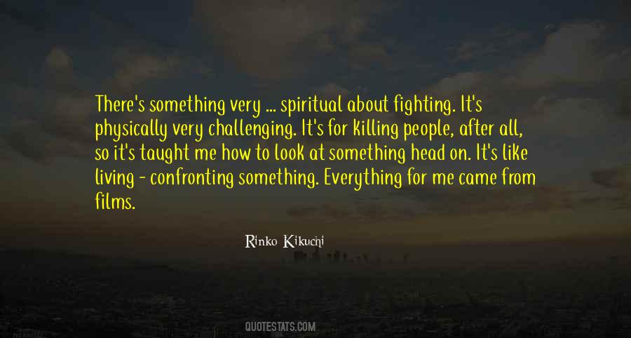 Fighting For Something Quotes #660476