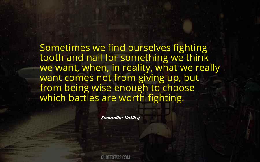 Fighting For Something Quotes #853238