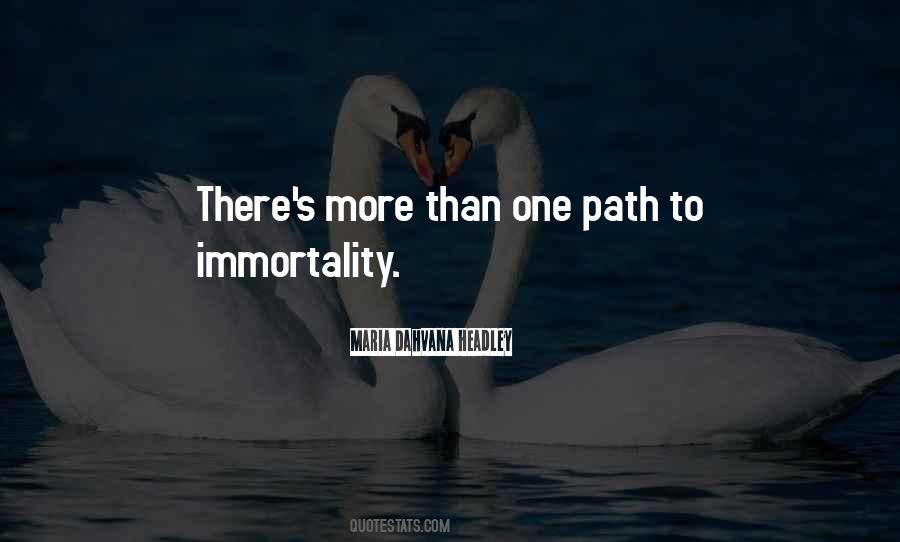 More Than One Path Quotes #1638007