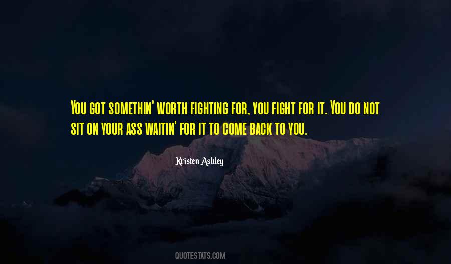 Fighting For You Quotes #1051338