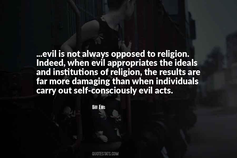 Evil Religion Quotes #1526352