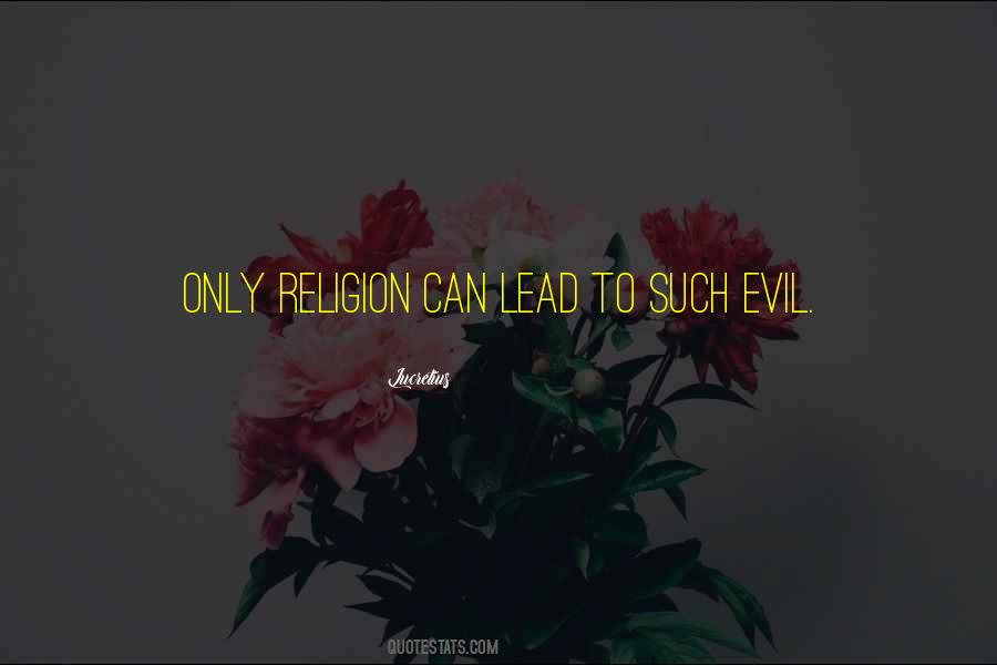 Evil Religion Quotes #1775161