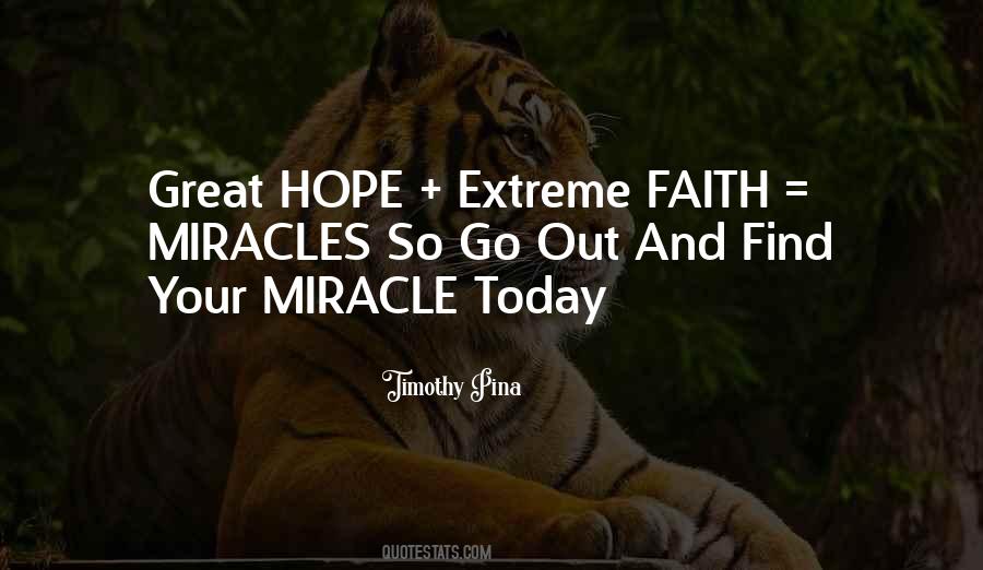 Faith Miracle Quotes #1617624