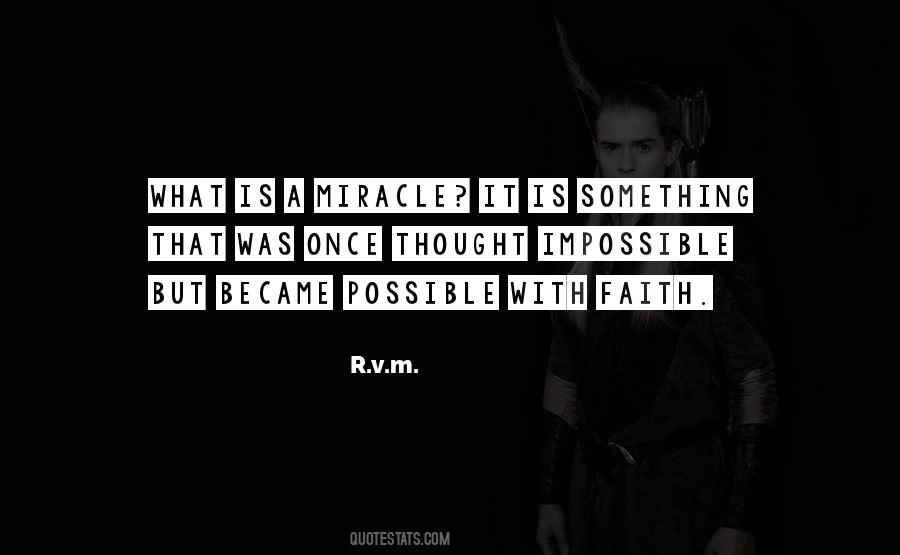 Faith Miracle Quotes #902656