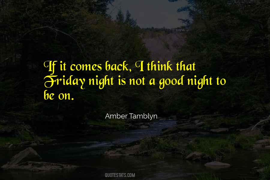 Night Is Quotes #1062737