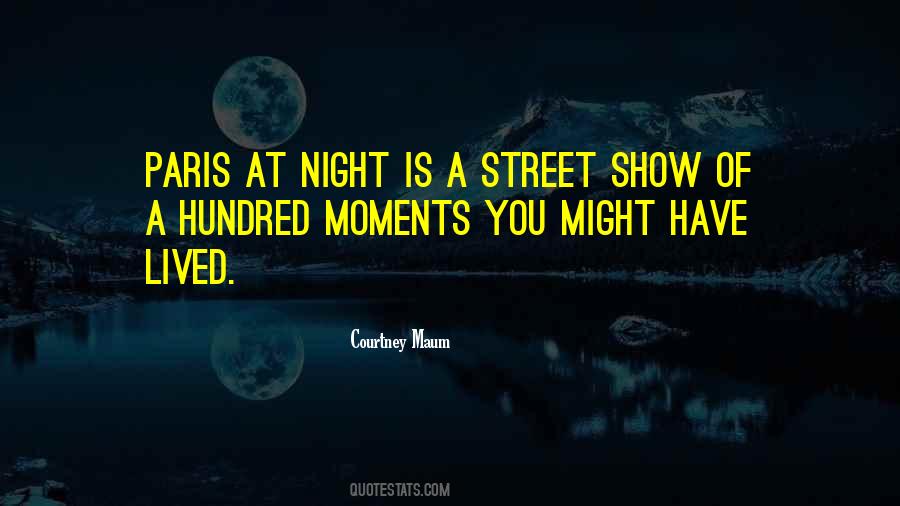 Night Is Quotes #1153273