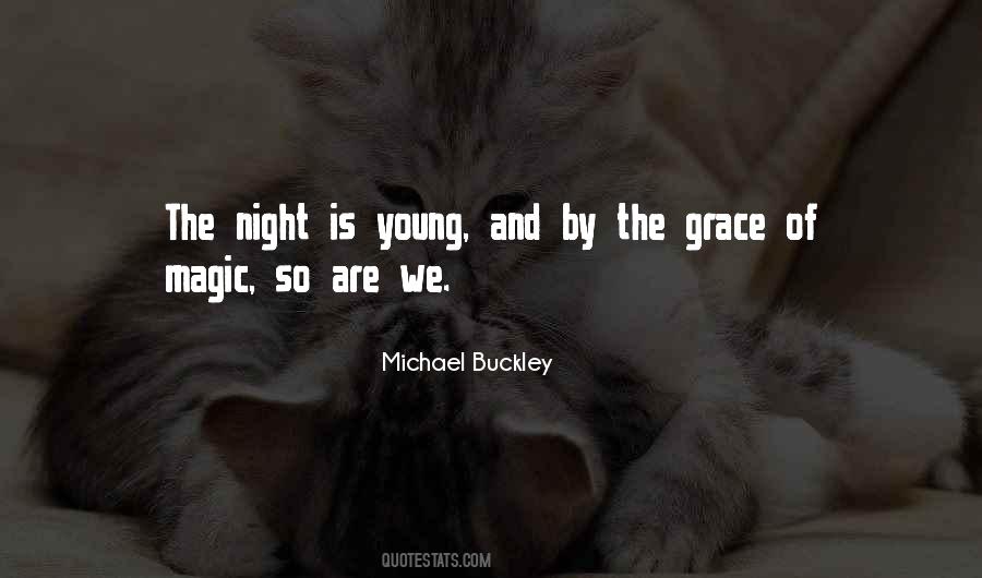 Night Is Quotes #1220938