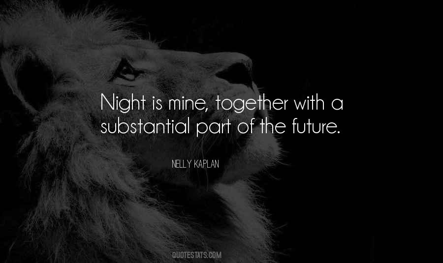 Night Is Quotes #1244528