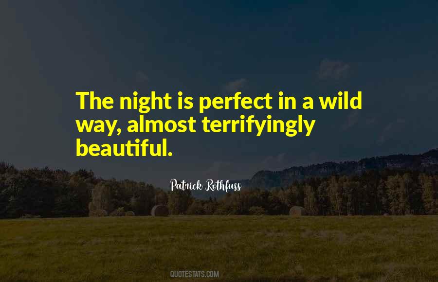 Night Is Quotes #1420109