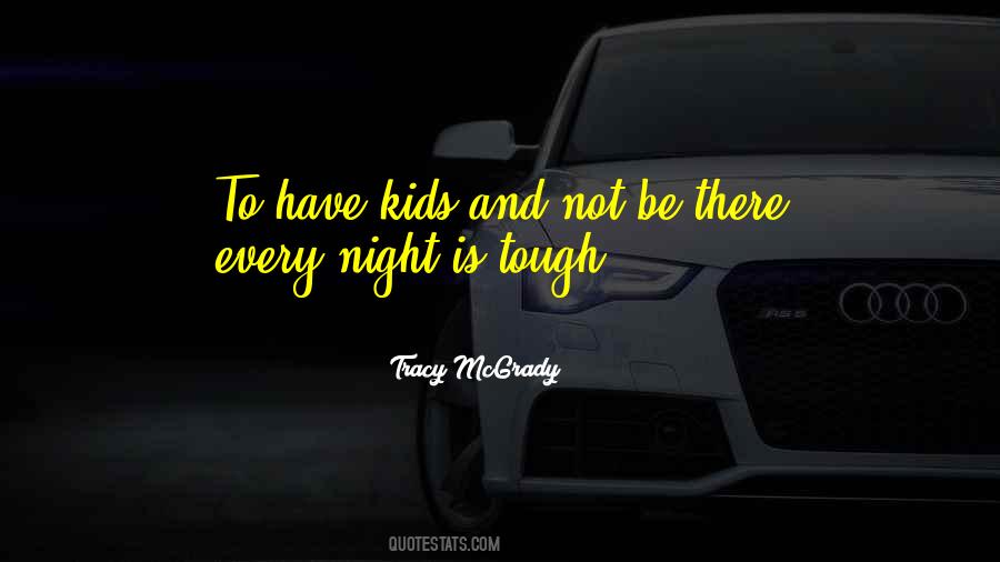 Night Is Quotes #1425639
