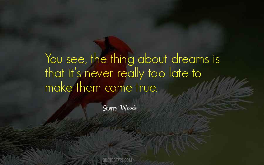 Thing You See Quotes #117678