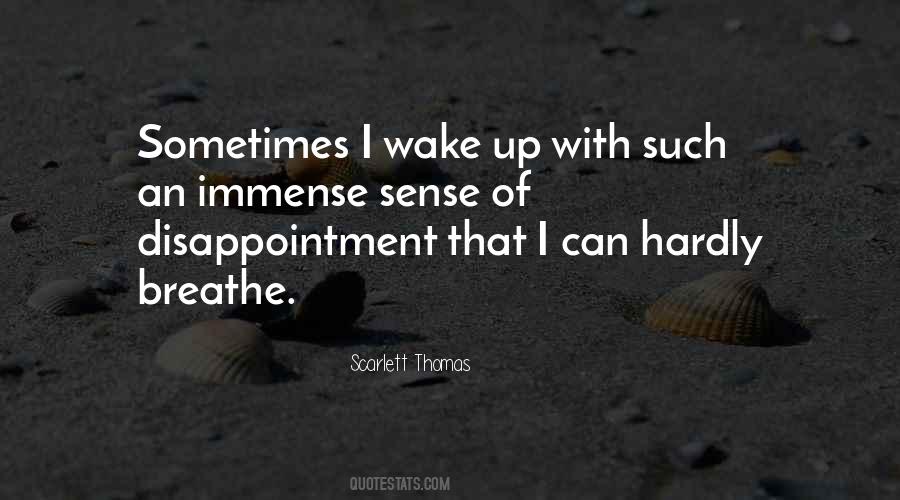 I Wake Up Quotes #1325400