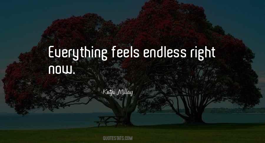 Everything Feels Right Quotes #1006563