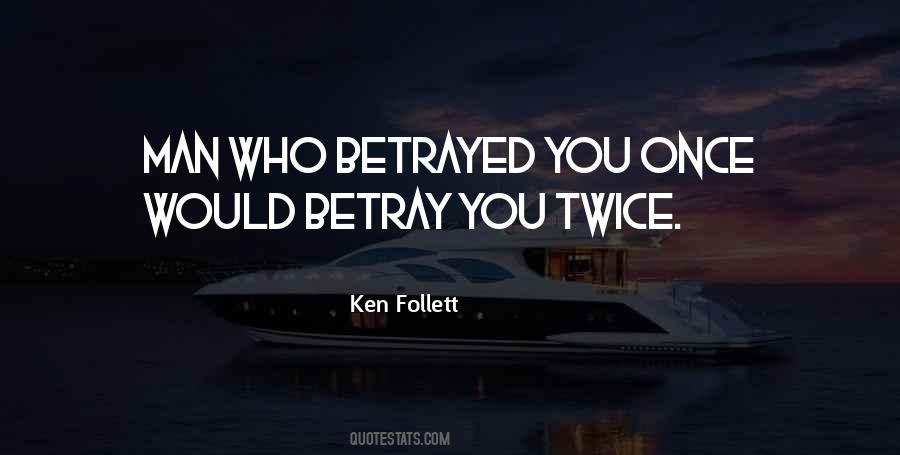 Quotes About Betray You #1024650
