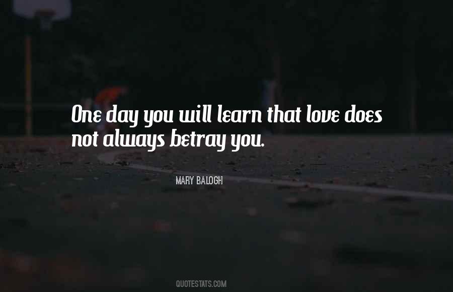 Quotes About Betray You #1264660