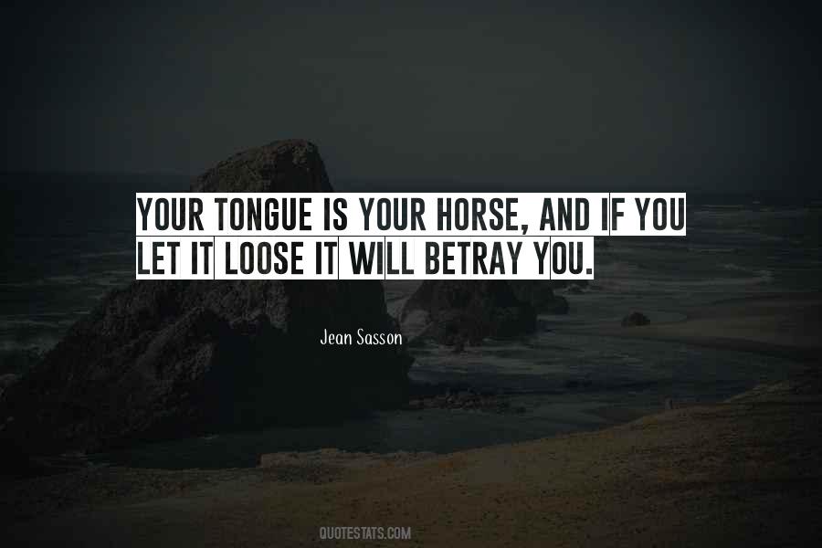 Quotes About Betray You #1296206