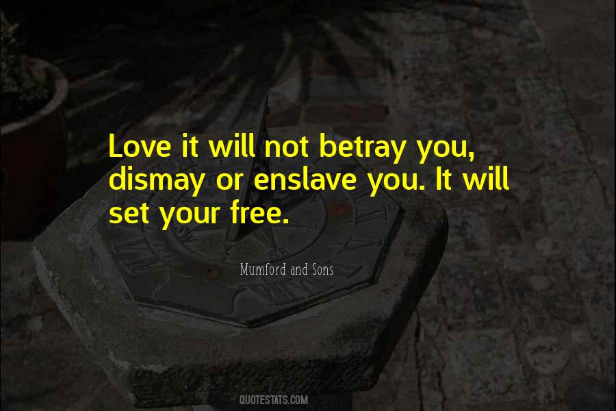 Quotes About Betray You #1304321