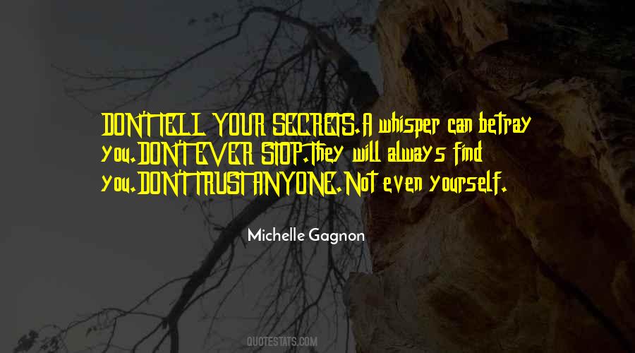 Quotes About Betray You #1436669