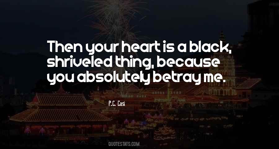 Quotes About Betray You #152924