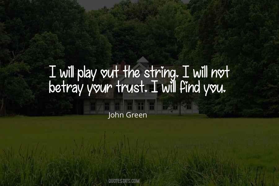Quotes About Betray You #241976