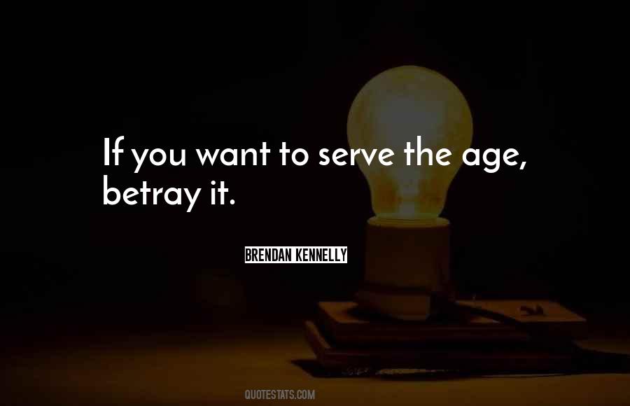 Quotes About Betray You #254686