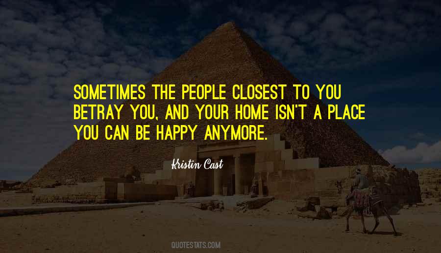 Quotes About Betray You #464021