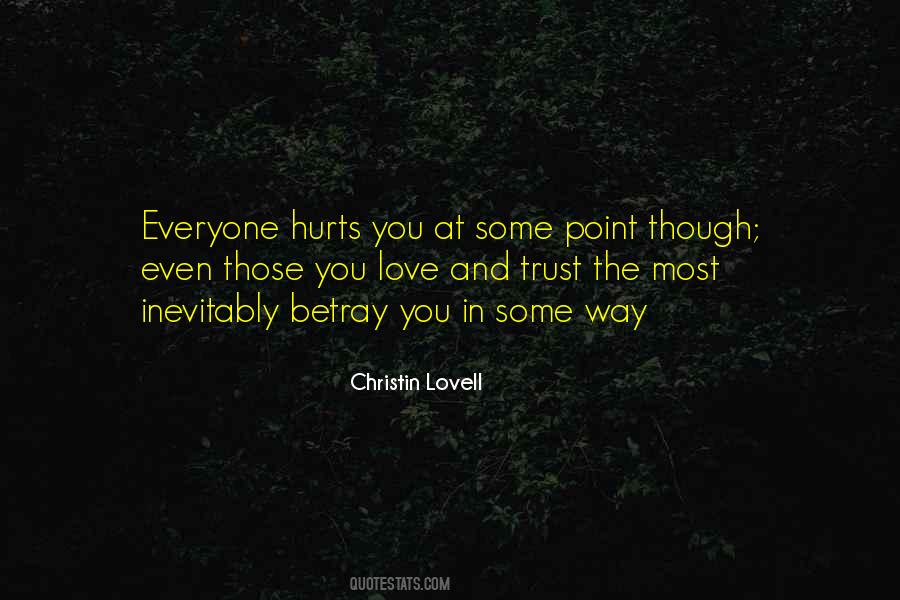 Quotes About Betray You #548385