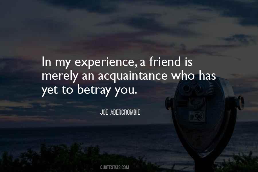 Quotes About Betray You #868536